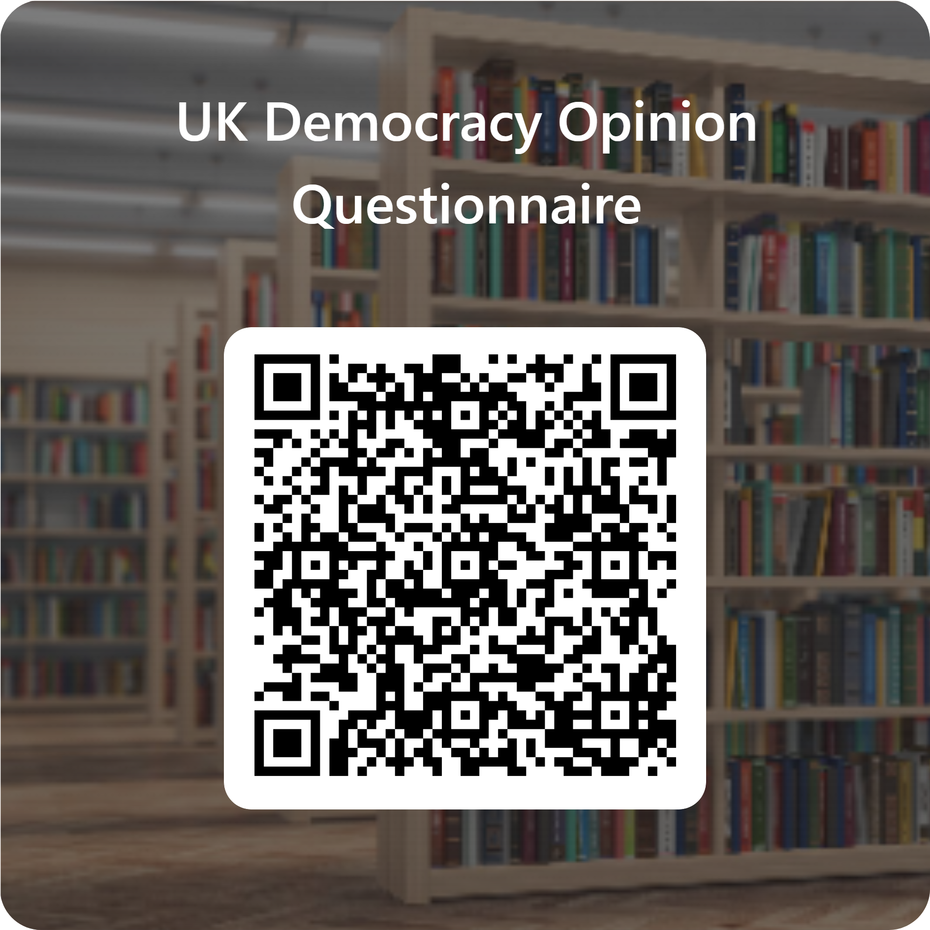 UK Democracy Questionnaire